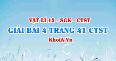 Bài 4 trang 41 Vật lí 12 Chân trời Sáng tạo